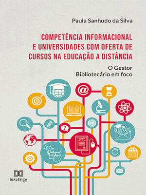 cover image of Competência Informacional e universidades com oferta de cursos na Educação a Distância